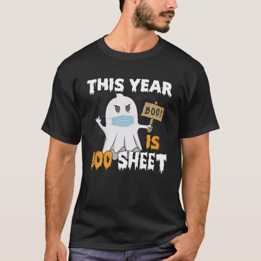 T-shirt Cette année est Boo Sheet - Ghost Halloween mème c (Devant)