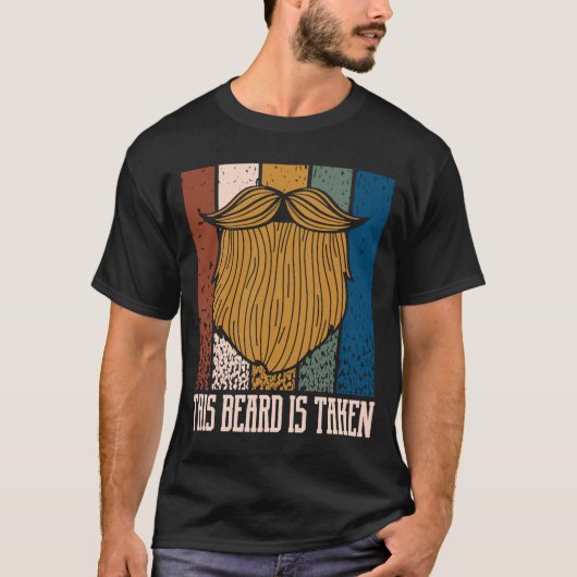 T-shirt Cette Barbe Est Prise Manly Humour Masculine Beard (Devant)