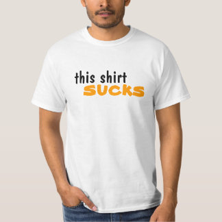 T-shirt Cette chemise me suce