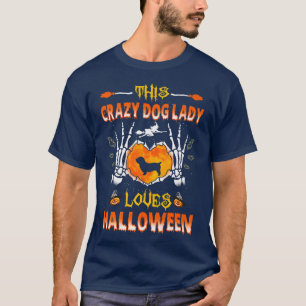 T-shirt Cette Dingue Dame Glen Aime L'Halloween Du Chien D