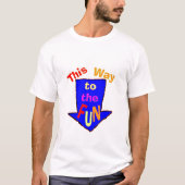 T-shirt Cette Façon De S'Amuser (Devant)