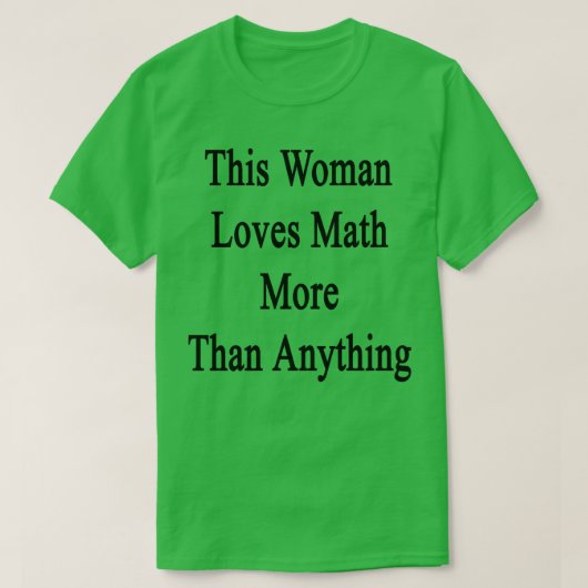 T-shirt Cette Femme Aime Les Maths Plus Que Tout (Design devant)