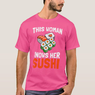 T-shirt Cette Femme Connaît Son Sushi Japonais Asiatique S