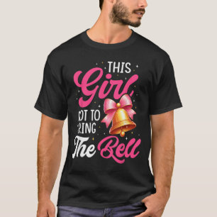 T-shirt Cette fille a pu sonner la cloche jolie cloche der