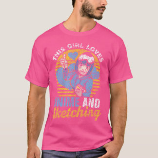 T-shirt Cette Fille Aime L'Anime Et Sketching Sketch Lover