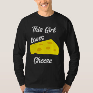 T-shirt Cette fille aime le fromage suisse cheddar laitier