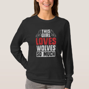 T-shirt Cette Fille Aime Les Loups Tant De Loups Pack