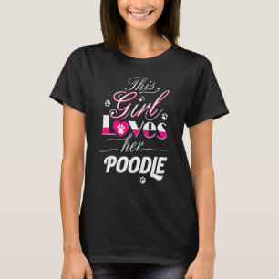 T-shirt Cette Fille Aime Sa Conception De Chien De Poodle