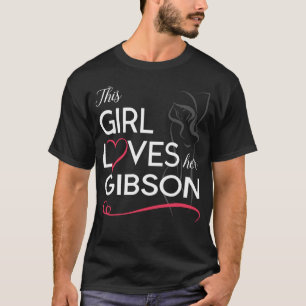 T-shirt Cette fille aime son GIBSON
