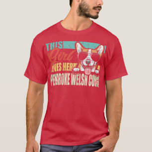 T-shirt Cette Fille Aime Son Pembroke Welsh Corgi Chien Co