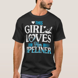 T-shirt Cette Fille Aime Son Pipeliner
