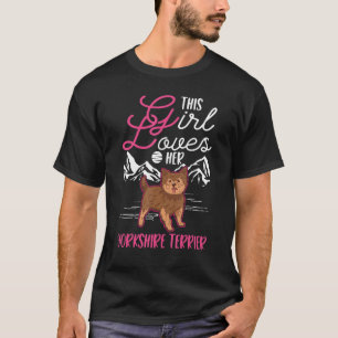 T-shirt Cette fille aime son Yorkshire Terrier Girl Yorkie
