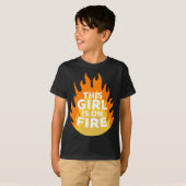 T-shirt Cette Fille est en feu - Émancipation Femmes Pouvo (Devant entier)
