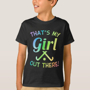 T-shirt Cette fille est ma fille là-bas Joueuse de hockey