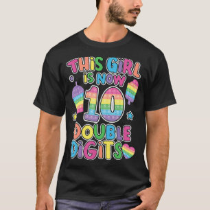 T-shirt Cette fille est maintenant 10 à deux chiffres Pop