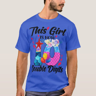 T-shirt Cette fille est maintenant 10 chiffres doubles 10è
