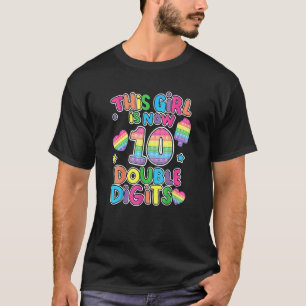 T-shirt Cette fille est maintenant 10 Double Chiffre Pop I