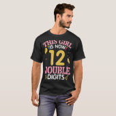 T-shirt Cette Fille Est Maintenant 12 Ans Double Chiffres  (Devant entier)