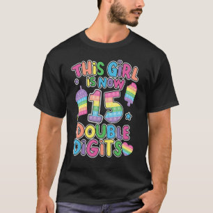T-shirt Cette Fille Est Maintenant 15 Double Chiffre Pop I