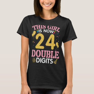 T-shirt Cette Fille Est Maintenant 24 Ans Double Chiffres 