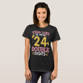 T-shirt Cette Fille Est Maintenant 24 Ans Double Chiffres  (Devant entier)