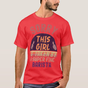 T-shirt Cette Fille Est Prise Barista