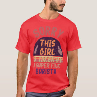 T-shirt Cette Fille Est Prise Barista