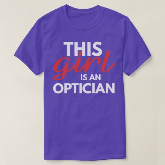 T-shirt Cette fille est un Opticien Drôle Opticien Dit (Design devant)
