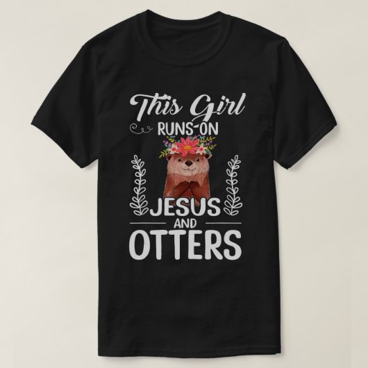 T-shirt Cette Fille Fonctionne Sur Jésus Et Les Loutres (Design devant)