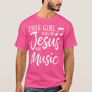 T-shirt Cette Fille Fonctionne Sur Jésus Et Musique Cadeau