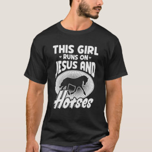 T-shirt Cette Fille Passe Sur Jésus Et Les Chevaux Ho éq