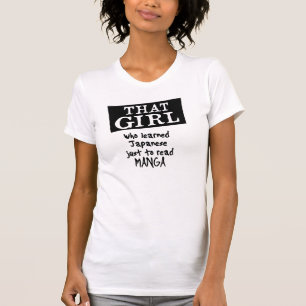 T-shirt CETTE FILLE qui Japonais instruit juste pour lire