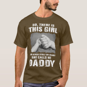T-shirt Cette Fille Qui M'A Volé Le Coeur, Elle M'Appelle 