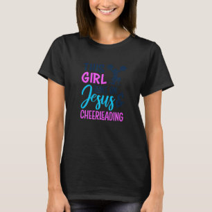 T-shirt Cette fille tourne sur Jésus et Cheerleader Christ
