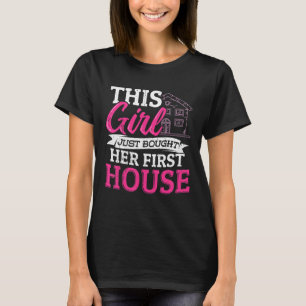 T-shirt Cette Fille Vient D'Acheter Sa Première Maison - M