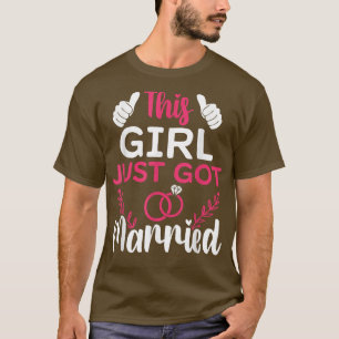 T-shirt Cette Fille vient de se marier juste mariée mariée