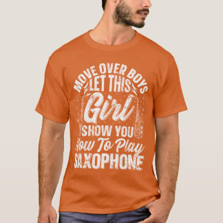 T-shirt Cette fille vous montre comment jouer du saxophone