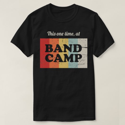 T-shirt Cette Fois Au Band Camp Marching Band (Design devant)