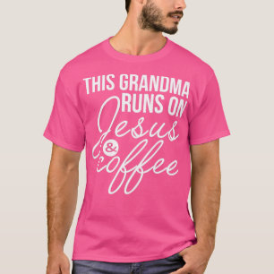 T-shirt Cette grand-mère court sur Jésus et le café Grandm