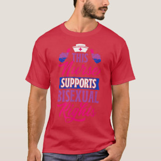T-shirt Cette Infirmière appuie les droits bisexuels Nur i