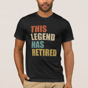 T-shirt Cette Légende A Retraité Drôle Texte Vintage