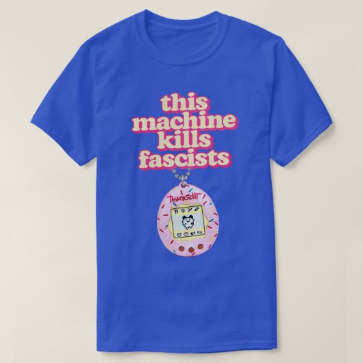 T-shirt Cette machine tue les fascistes (Design devant)