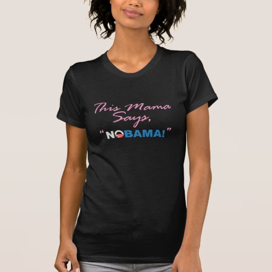 T-shirt Cette maman dit," NOBAMA " (Devant)