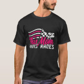 T-shirt Cette maman gagne les courses I Cone Racing Autocr (Devant)