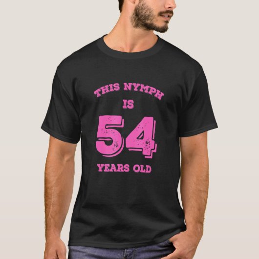 T-shirt Cette Nymphe A 54 Ans (Devant)