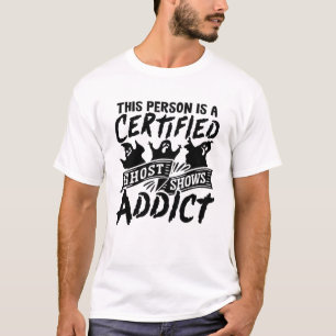 T-shirt Cette Personne Est Certifiée Chasse De Fantôme Cha