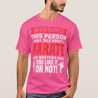 T-shirt Cette Personne Parlera De Karate Karate Trainer