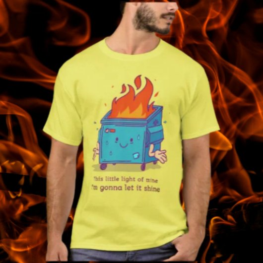 T-shirt Cette Petite Lumière : Chemise À Feu À Poubelle