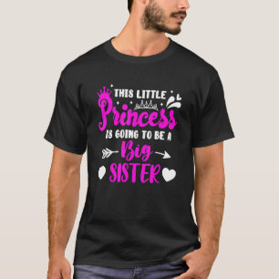 T-shirt Cette Petite Princesse Va Être Une Grande Soeur