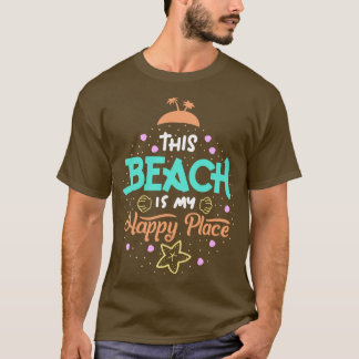 T-shirt Cette plage est mon endroit heureux
